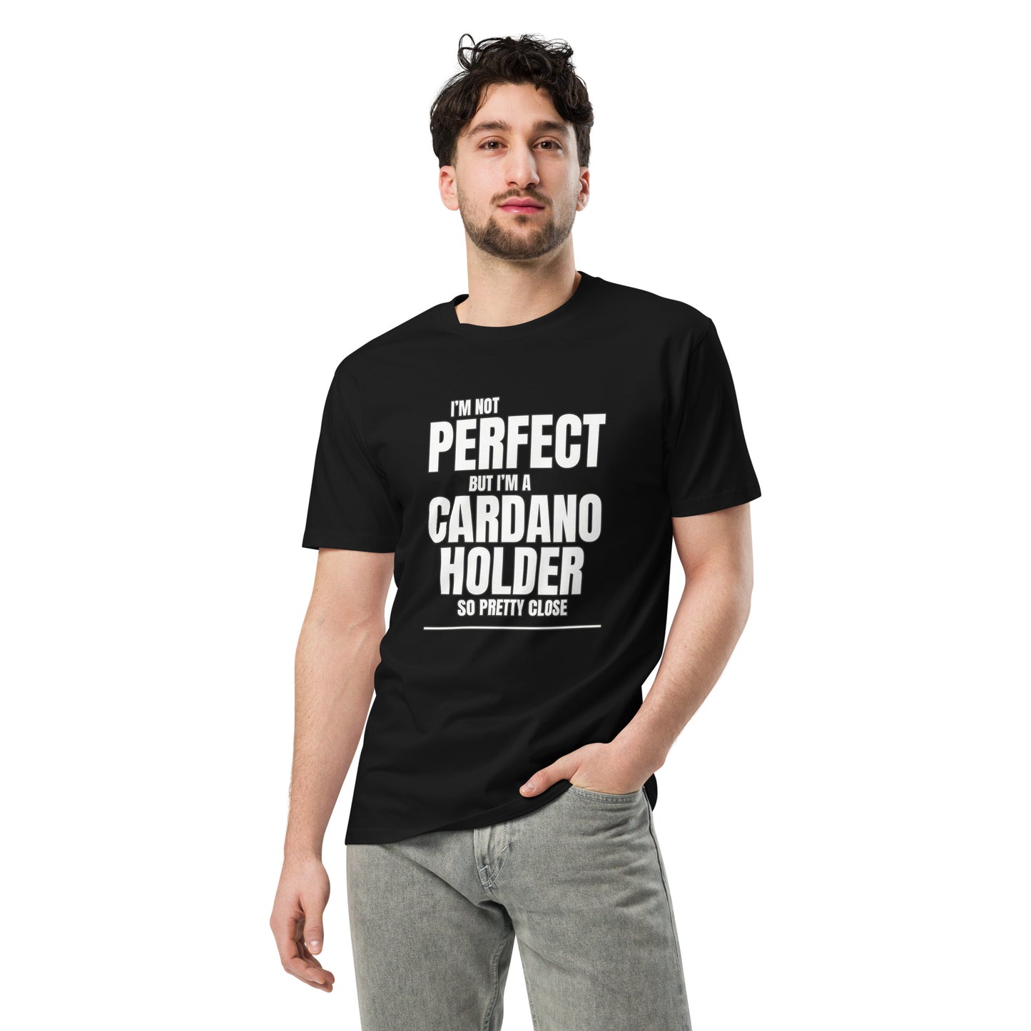 I'm Not Perfect - Cardano - Unisex premium t-shirt